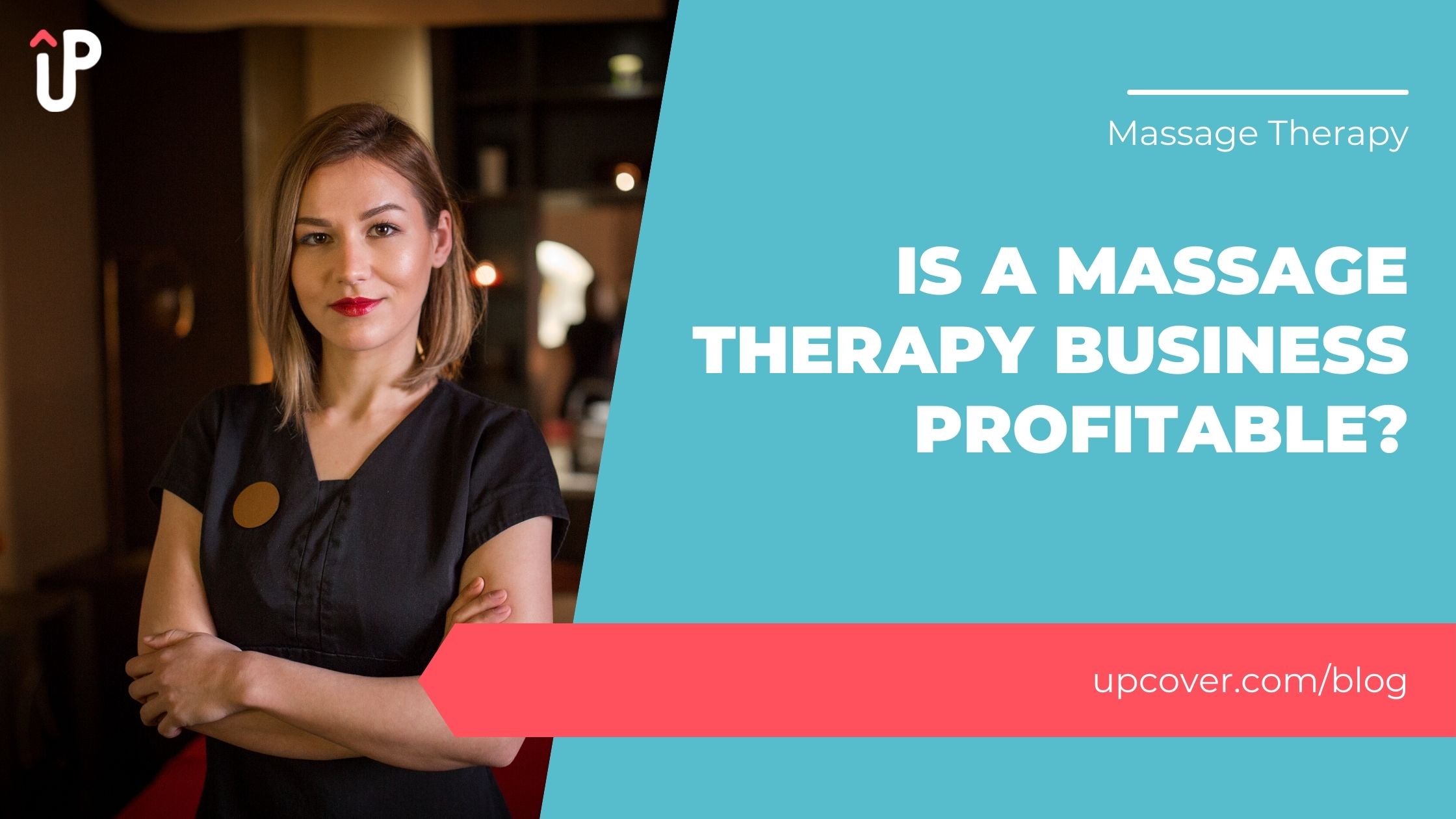 Is A Massage Therapy Business Profitable? upcover Blog